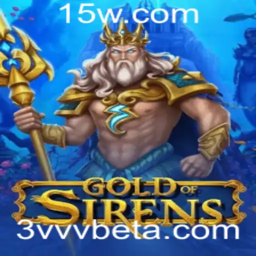GoldofSirens: Explore o Universo do Jogo com a Chave Mágica 3vvvbet