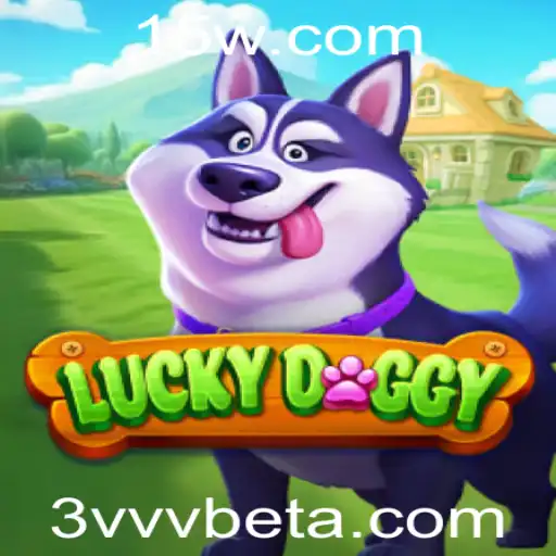 Descubra o Fascinante Mundo de LuckyDoggy com 3vvvbet